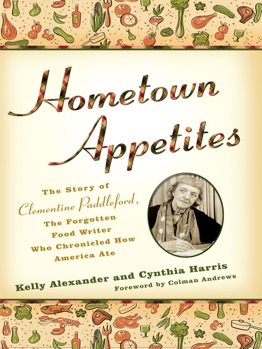 Title details for Hometown Appetites by Kelly Alexander - Available